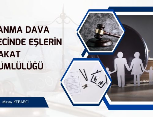 Boşanma Dava Sürecinde Eşlerin Sadakat Yükümlülüğü