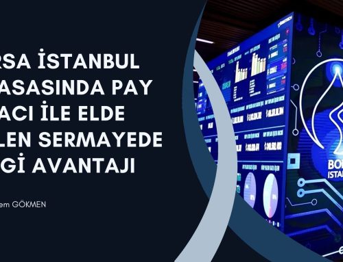 Borsa İstanbul Piyasasında Pay İhracı İle Elde Edilen Sermayede Vergi Avantajı